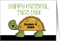 Customizable Year Happy National Taco Day 2024 Turtle with Taco Shell card