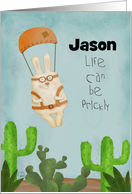 Customizable Encouragement for Jason Parachuting Bunny and Cactus card