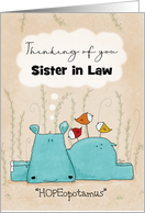 Customizable Thinking of You Get Well Soon Sister in Law Hippo Hope card