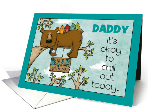 Customizable Happy Birthday Dad Bear with Me Sleeping Bear card