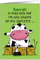 Happy Birthday Sierrah Cow Sitting on Hay Bale card