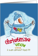 Merry Christmas Snowman Christmas is Snow Close Wordplay card