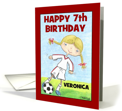 Girl's 7th Birthday Customizable Name for Veronica Soccer Player card