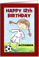 Girl’s 12th Birthday-Customizable Name for Alexandria-Soccer Player card