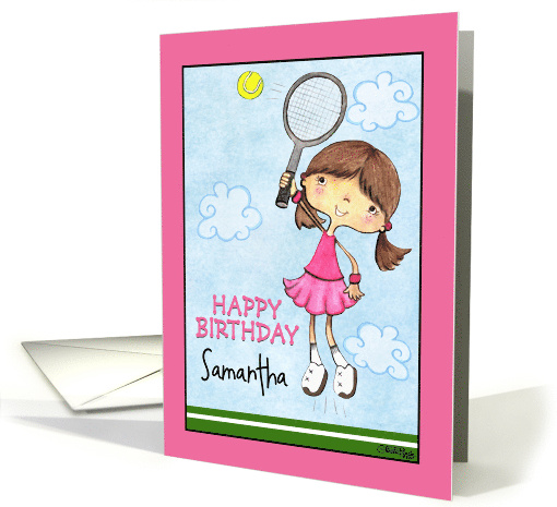 Tennis Player Customizable Birthday for Girl for Samantha card (55168)