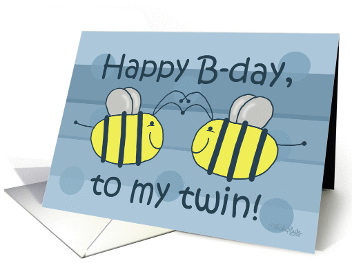 Happy Birthday- My Twin Brother-Bees card (557097)