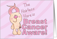 Breast Cancer Awareness-The Hairless Hare card