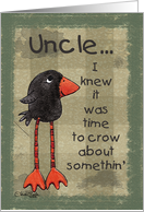 Primitive Long Legged Crow Birthday for Uncle card