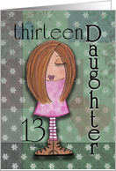 Thirteen Birthday for Daughter- Red Haired Girl card