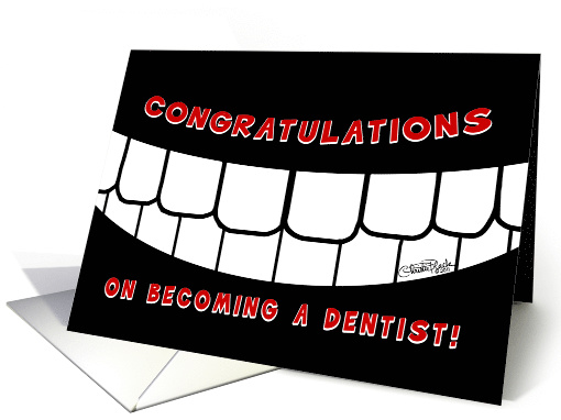 Congratulations on becoming a Dentist-Teeth card (798245)