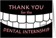 Thank You for the Dental Internship-Teeth card