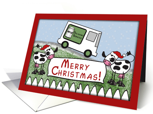 Merry Christmas from Milk Delivery Service Milk Truck and Cows card