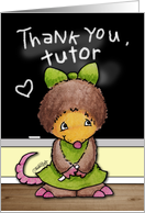 Thank You for Tutor- Mollie Mole at the Chalkboard card