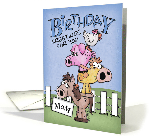 Happy Birthday for Mom Farm Animal Pile Up card (931158)