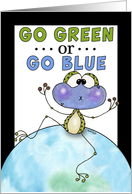 Happy Earth Day-Frog Holds Breath- Go Green or Go Blue card