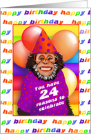 24 Years Old Birthday Cards Humorous Monkey card