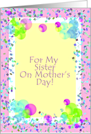 For My Sister On Mothers Day! - Verse Inside card