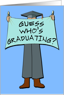 Guess Who’s Graduating? Graduation Announcement card