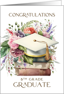 Congratulations 8th Grad Graduate Cap Books Pink Peonies card
