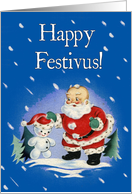 Santa and Snowman Festivus Card