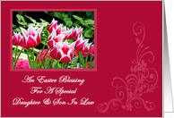 Spring Tulips Easter Blessing Daughter and Son In Law Easter Card