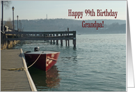 Fishing Boat Grandpa 99th Birthday Card