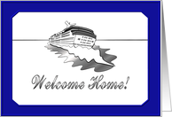 Welcome Home from your Cruise! card