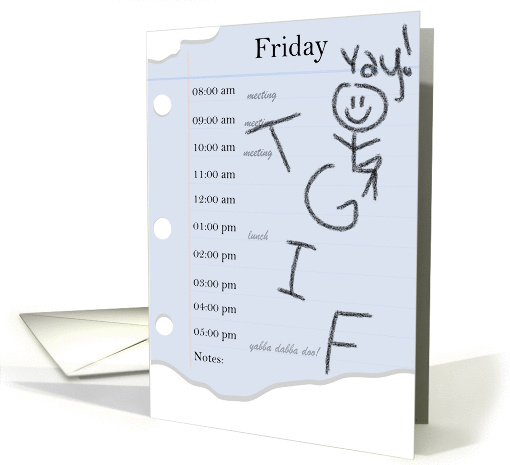 Happy Friday TGIF card (102511)