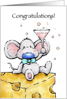 Mouse sitting on cheese and holding a drink to congratulate. card