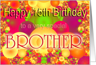 Happy 15th Birthday Brother card