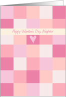 Happy Valentine’s Day Neighbor Pink Squares card