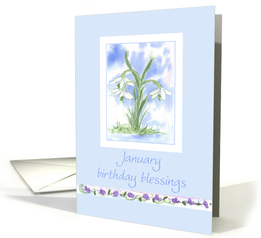 January Birthday Blessings White Snowdrops Flower card (112370)