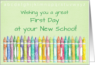 Wishing You a Great First Day at New School Color Crayons card