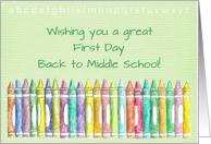 Wishing You a Great First Day Back to Middle School Color Crayons card