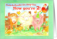 Happy Second Birthday Step Son Barnyard Animals Farm card