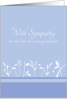 With Sympathy Loss of Grandchild White Plant Art card