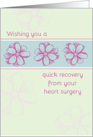 Get Well Soon From Heart Surgery Pink Flower Art card