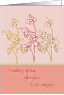 Thinking of you after Lasik eye surgery get well soon card