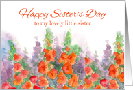 Happy Sister’s Day Little Sister Orange Red Gladiola Flowers card