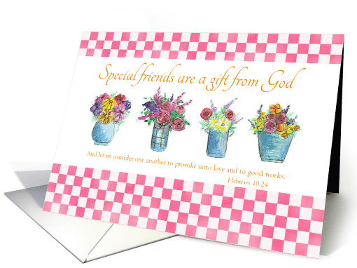 Friendship Bible Verse Hebrews 10:24 Flower Bouquet card (1271230)