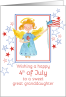 Happy 4th of July Great Granddaughter Patriotic Angel card