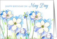 Happy Birthday On May Day White Windflowers card