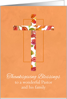 Thanksgiving Blessings Pastor and Family Autumn Cross card