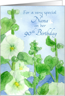 Happy 90th Birthday Nana White Hollyhock Flowers Watercolor card