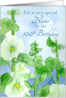 Happy 100th Birthday Nana White Hollyhock Flowers Watercolor card