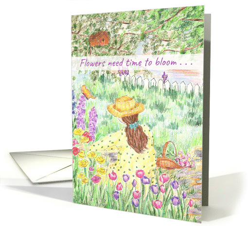 Flowers Need Time To Bloom Encouragement Positive Words card (1352254)