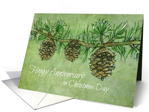 Happy Anniversary on Christmas Day Pinecones Botanical Art card