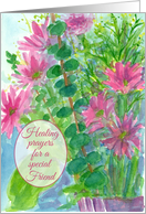 Healing Prayers Special Friend Pink Daisy Flowers Watercolor card