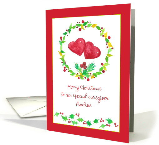 Merry Christmas Caregiver Red Hearts Holly Custom Name card (1443640)