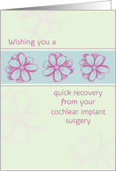 Get Well Soon Cochlear Implant Surgery Pink Flowers card